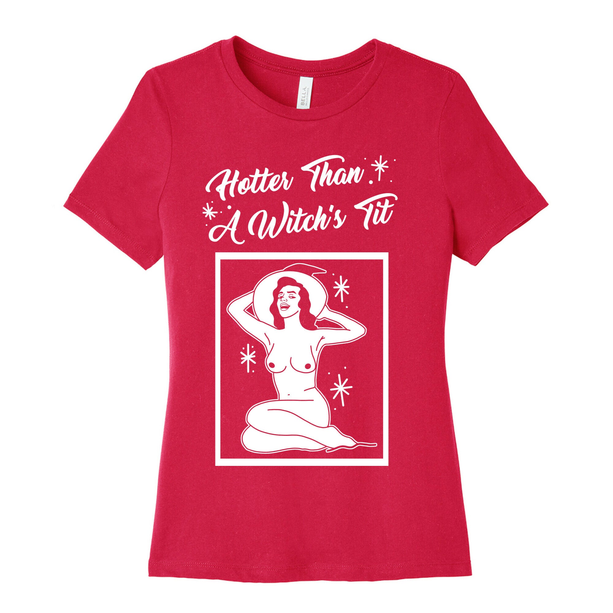Hotter Than A Witch's Tit Women's Cotton Tee